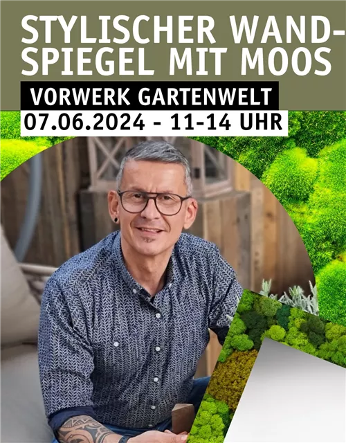DIY-Workshop Nr. 07.06.24.3 'Stylischer Wandspiegel mit Moos'