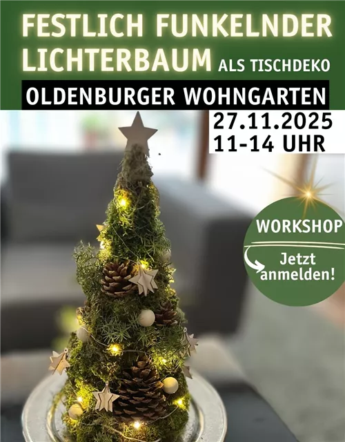 DIY-Workshop Nr. 1 „FESTLICH FUNKELNDER LICHTERBAUM ALS TISCHDEKO“