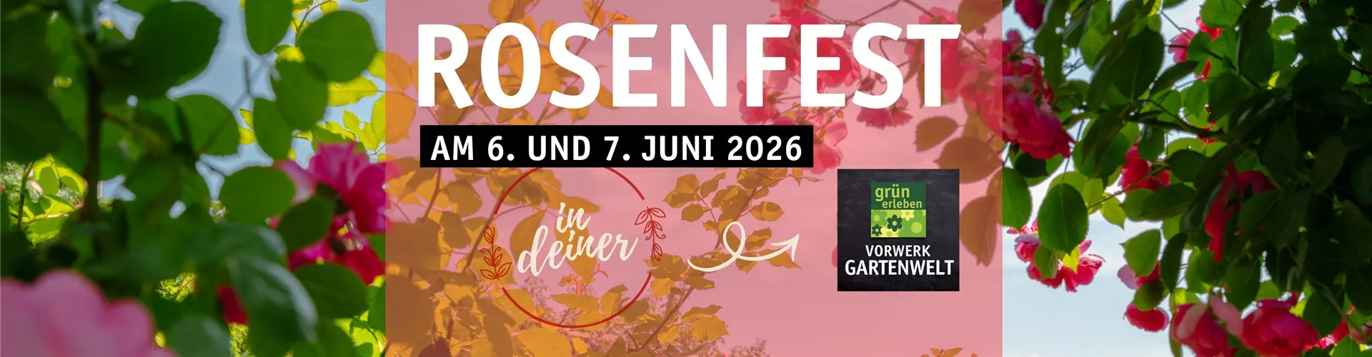 Rosenfest in deiner Vorwerk Gartenwelt